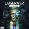 OBSERVER SYSTEM REDUX - XBOX SERIES X / XBOX ONE