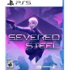 SEVERED STEEL - PS5